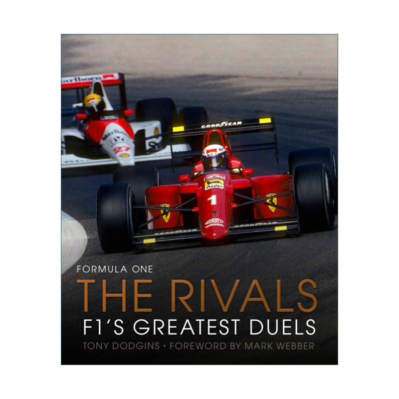一级方程式 英文原版 Formula One: The Rivals F1's Greatest Duels 竞争对手 F1伟大的决斗 卷4 精装 英文版 进口英语原版书籍
