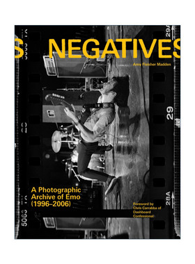 英文原版 Negatives 底片 情绪硬核乐队摄影档案1996-2006 英文版 进口英语原版书籍