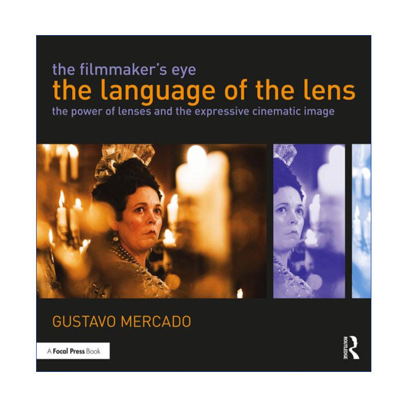 镜头的语言  英文原版 The Filmmaker's Eye Language of the Lens 电影影像的56种叙事能力 英文版 进口英语原版书籍