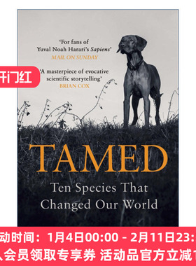 驯化  英文原版 Tamed 十个物种造就了今天的世界 艾丽丝·罗伯茨 英文版 进口英语原版书籍