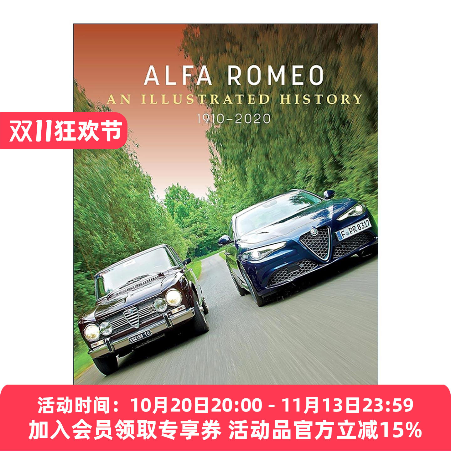 英文原版 Alfa Romeo 阿尔法·罗密欧 意大利著名豪华汽车制造商1910-2010年插图史 精装 英文版 进口英语原版书籍