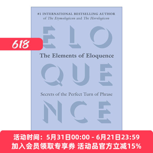 雄辩的要素  英文原版 The Elements of Eloquence 完美措辞的秘密 英语词源趣谈 Mark Forsyth 英文版 进口英语原版书籍