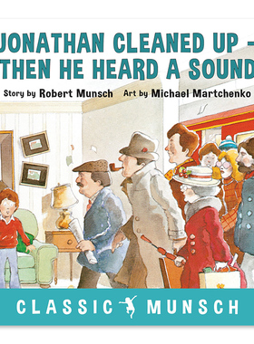 蒙施爷爷讲故事 地铁开进了家门 英文原版绘本 Jonathan Cleaned Up Then He Heard a Sound 英语语言学习阅读兴趣培养书 英文版