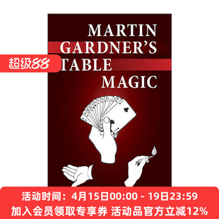 英文原版 Martin Gardner's Table Magic 马丁·加德纳的桌上魔术图解指南 纸牌 硬币 英文版 进口英语原版书籍