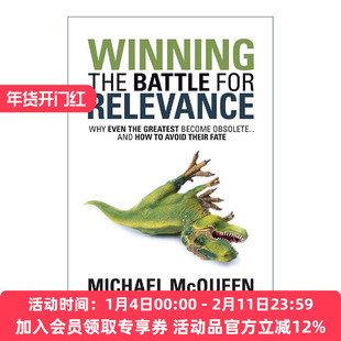 英文原版 Winning the Battle for Relevance 长盛不衰之役 组织企业领导管理指南 未来已来作者迈克尔·麦昆 进口英语原版书籍