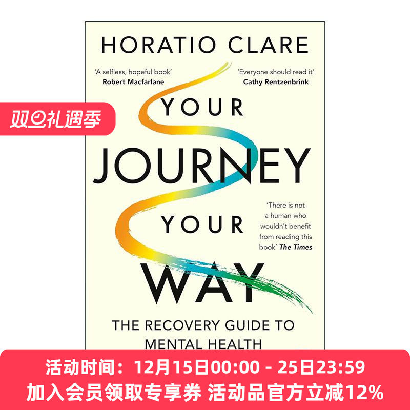 英文原版 Your Journey Your Way 专属疗愈之路 教你驾驭心理健康体系 Horatio Clare 英文版 进口英语原版书籍