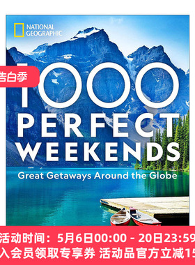 英文原版 1000 Perfect Weekends 1000个完美周末 环游世界的好去处 美国国家地理 旅游指南 精装 英文版 进口英语原版书籍