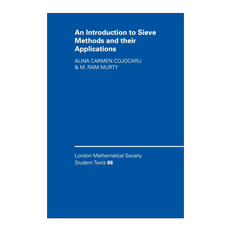 筛法导论及应用 英文原版 An Introduction to Sieve Methods and Their Applications 伦敦数学会学生文本系列 进口英语原版书籍