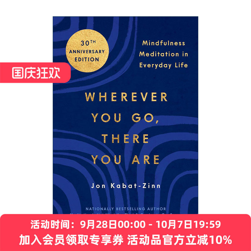 英文原版 Wherever You Go There You Are 正念 身心安顿的禅修之道 此刻是一枝花 英文版 进口英语原版书籍
