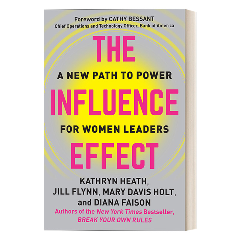 影响力效应 英文原版 The Influence Effect 女性领导者的新权力之路 Kathryn Heath 精装 英文版 进口英语原版书籍