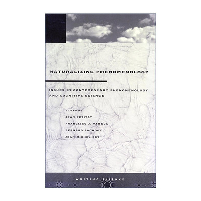 英文原版 Naturalizing phenomenology 自然化的现象学 当代现象学与认知科学中的主题 英文版 进口英语原版书籍