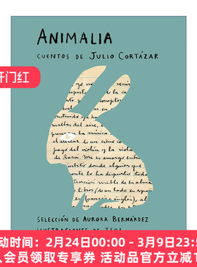 动物短篇小说集西班牙语版  原版 Animalia. Cuentos de Julio Cortazar Cortazar胡里奥科塔萨尔 进口原版书籍