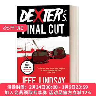 英文原版 Dexter's Final Cut Dexter Morgan 嗜血法医7 Jeff Lindsay杰夫·林赛 Dexter Book 7 英文版 进口英语原版书籍