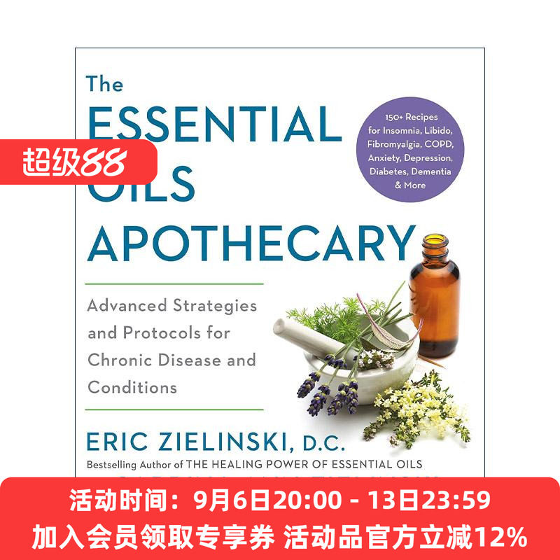 英文原版 The Essential Oils Apothecary 精油药剂师 治疗25种慢性疾病的配方指南 抑郁 糖尿病 失眠 Eric Zielinski 英文版
