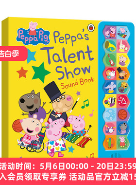 英文原版 Peppa Pig Peppa's Talent Show 小猪佩奇的才艺秀 发声书 精装 英文版 进口英语原版书籍