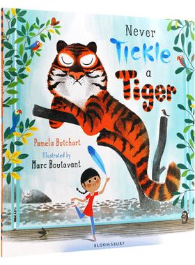 华研原版 英文原版绘本 不要给老虎挠痒痒 Never Tickle a Tiger 儿童图画书 英文版亲子读物 进口正版英语书籍 Bloomsbury