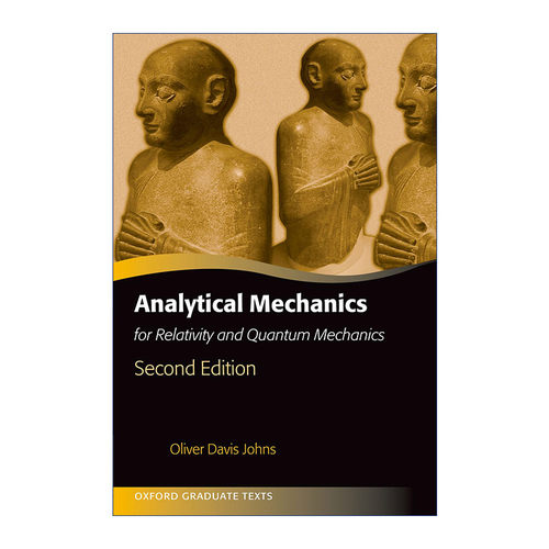 现货 相对论和量子力学中的分析力学  英文原版 Analytical Mechanics for Relativity and Quantum 牛津研究生教材 精装 英文