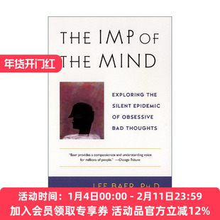 英文原版 The Imp of the Mind 心灵的恶魔 探索强迫性坏想法的无声流行病 心理学 强迫症权威专家Lee Baer 进口英语原版书籍