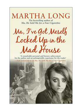 英文原版 Ma  I've Got Meself Locked Up in the Mad House 妈妈我被关进了疯人院 女性心理健康回忆录 英文版 进口英语原版书籍