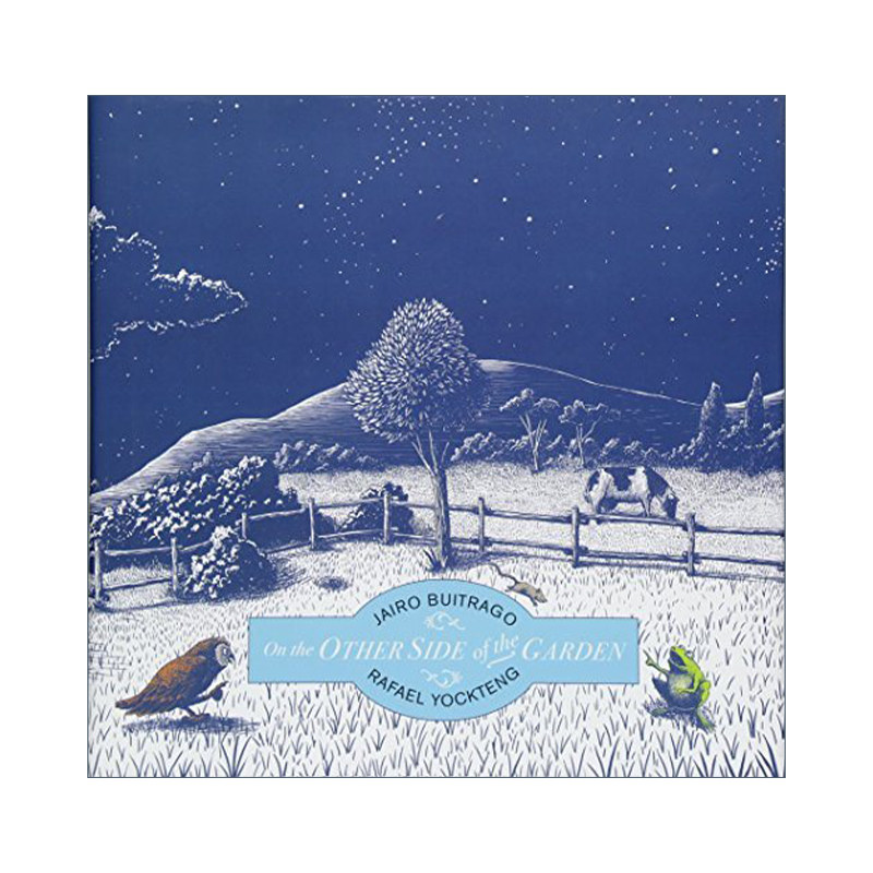 花园的另一边 英文原版 On the Other Side of Garden 儿童精装绘本 Jairo Buitrago 英文版 进口英语原版书籍