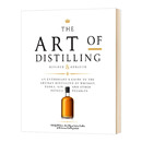 蒸馏 The 华研原版 Distilling 进口原版 更新版 英文版 艺术 英语书籍 英文原版 蒸馏威士忌和其他烈酒 Art
