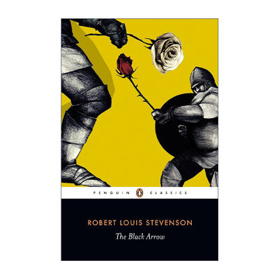 黑箭  英文原版 The Black Arrow Penguin Classics 金银岛作者Robert Louis Stevenson 企鹅经典 英文版 进口英语原版书籍