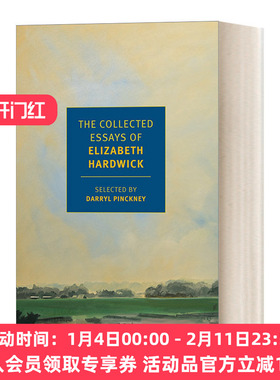 英文原版 The Collected Essays of Elizabeth Hardwick 伊丽莎白·哈德威克文集 英文版 进口英语原版书籍