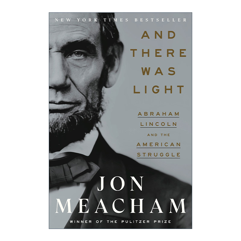 英文原版 And There Was Light 还有光 亚伯拉罕 林肯和美国的斗争 传记 精装 Jon Meacham 英文版 进口英语原版书籍