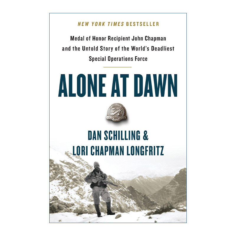 英文原版 Alone at Dawn 独自在黎明 荣誉勋章获得者约翰查普曼和世界上致命的特种部队不为人知的故事 英文版 进口英语原版书籍