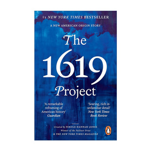英文原版 The 1619 Project 1619项目 美国历史开端的新思考 尼科尔·汉娜-琼斯 英文版 进口英语原版书籍