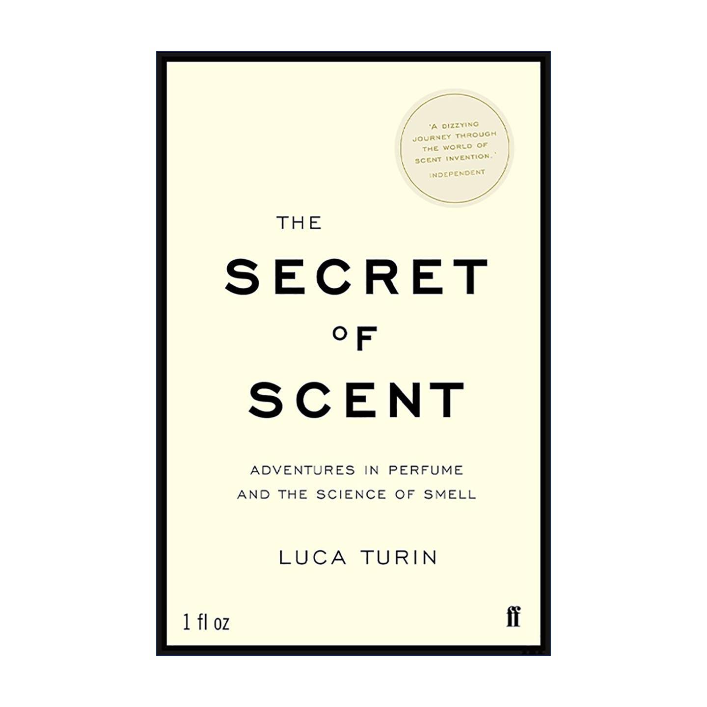 英文原版 The Secret of Scent 香水的奥秘 关于气味与嗅觉科学的探险 卢卡·图林 英文版 进口英语原版书籍