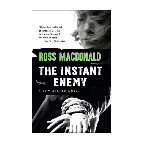 恋情与金钱  英文原版 The Instant Enemy Lew Archer Series 14 移动飞靶作者 英国金匕首奖得主Ross Macdonald 进口英语原版书籍
