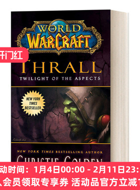 英文原版 World of Warcraft Thrall Twilight of the Aspects 魔兽世界官方小说 萨尔 英文版 进口英语原版书籍
