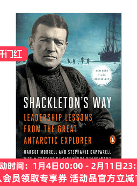 沙克尔顿之道 英文原版 Shackleton's Way 伟大南极探险家的领导经验 领导学 Margot Morrell 英文版 进口英语原版书籍