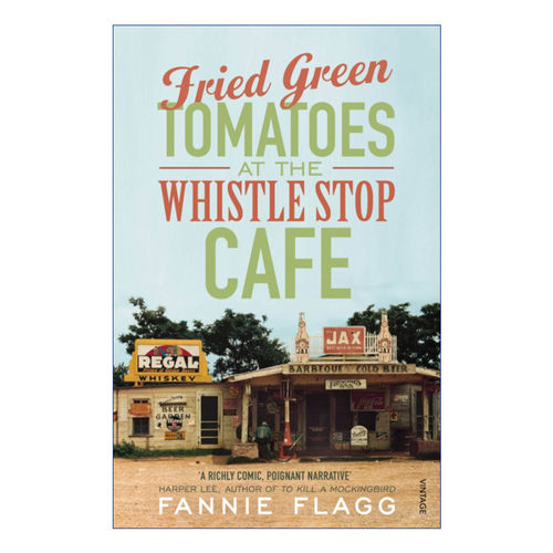 哨子车站咖啡厅的油炸绿蕃茄  英文原版 Fried Green Tomatoes At The Whistle Stop Cafe 范妮·弗拉格 英文版 进口英语原版书籍