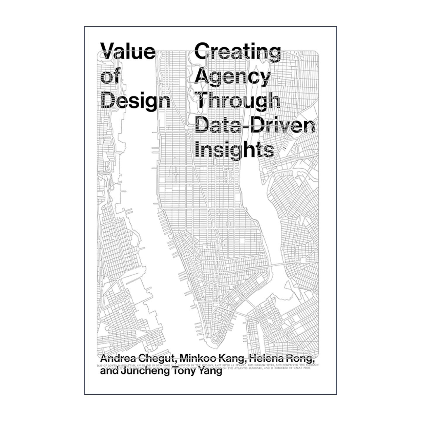 英文原版 Value of Design 设计的价值 通过数据洞察创造能动性 英文版 进口英语原版书籍