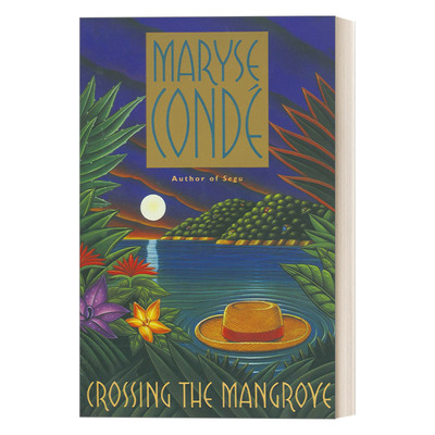 穿过红树林 英文原版小说 Crossing the Mangrove 小城镇故事 Maryse Conde 英文版 进口英语原版书籍