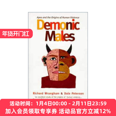 英文原版 Demonic Males 雄性恶魔 类人猿与人类暴力的起源 理查德·兰厄姆 戴尔·彼得森 英文版 进口英语原版书籍