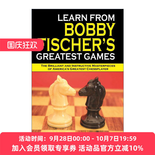 鲍比费舍尔的象棋经验 英文原版 Learn from Bobby Fischer's Greatest Games 初级和中级棋手适用 英文版 进口英语原版书籍