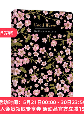 英文原版 Good Wives 好妻子 浮雕封面高颜值装帧设计 Louisa May Alcott 精装Chiltern Classic 英文版 进口英语原版书籍