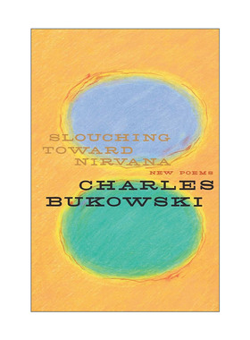英文原版 Slouching Toward Nirvana 懒散向涅槃 布可夫斯基诗歌 英文版 进口英语原版书籍
