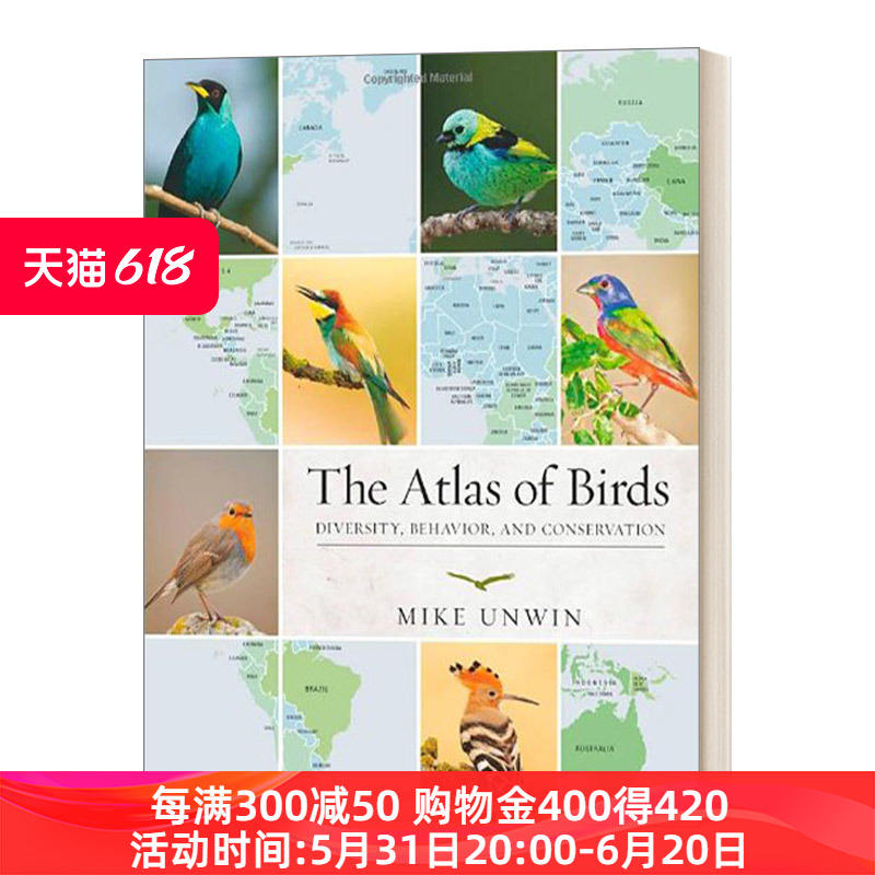 鸟类图集英文原版 The Atlas of Birds Diversity Behavior and Conservation多样性、行为和保护 Mike Unwin英文版