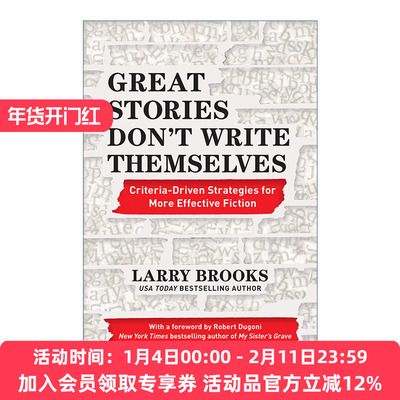 伟大的故事不会自己写出来 英文原版 Great Stories Don't Write Themselves 小说写作指南 故事工程作者Larry Brooks 英文版