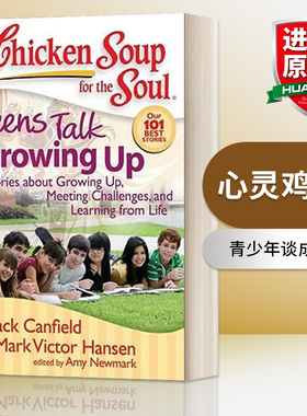 英文原版 Chicken Soup for the Soul Teens Talk Growing Up 心灵鸡汤 青少年谈成长 英文版 进口英语原版书籍