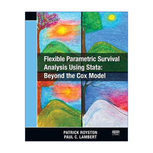 进口英语原版 柔性参数化生存分析 英文原版 Survival Using Analysis Flexible 运用Stata 书籍 Stata 英文版 Parametric