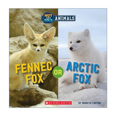 英文原版 Fennec Fox or Arctic Fox 耳廓狐或北极狐 冷热动物系列 英文版 进口英语原版书籍