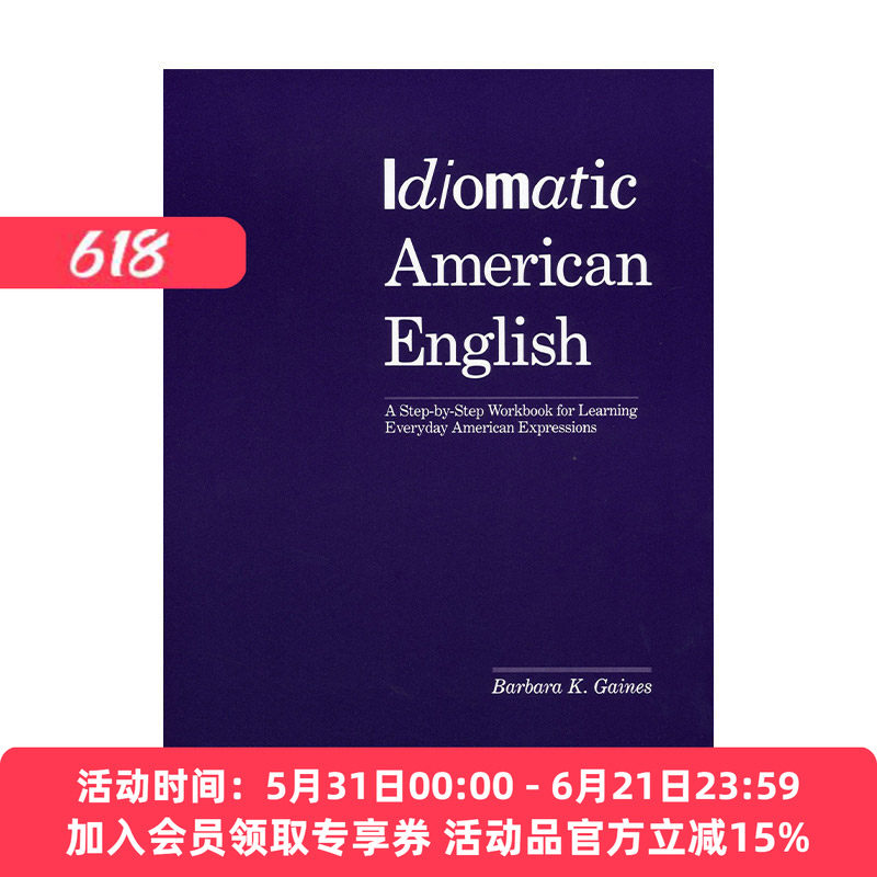 地道美式英语  英文原版 Idiomatic American English 学习美国日常表达的分步练习册 Barbara K. Gaines 英文版 进口英语原版书籍