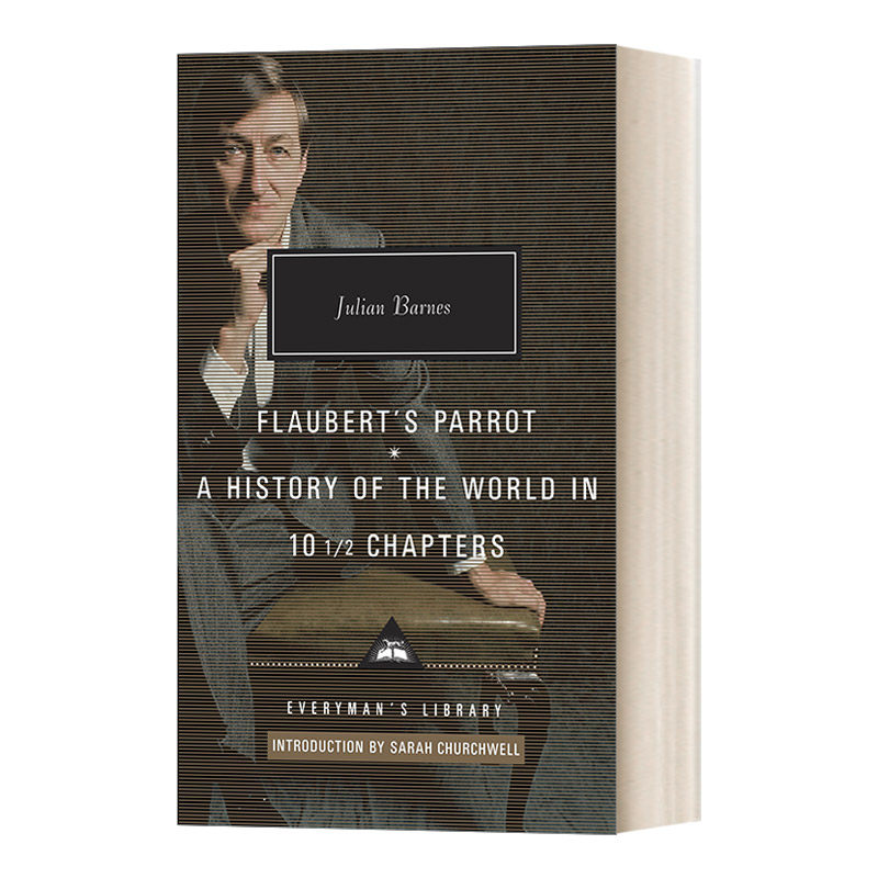 福楼拜的鹦鹉 英文原版 Flaubert's Parrot Julian Barnes朱利安 巴恩斯 人人图书馆当代经典系列 精装 英文版 进口英语原版书籍