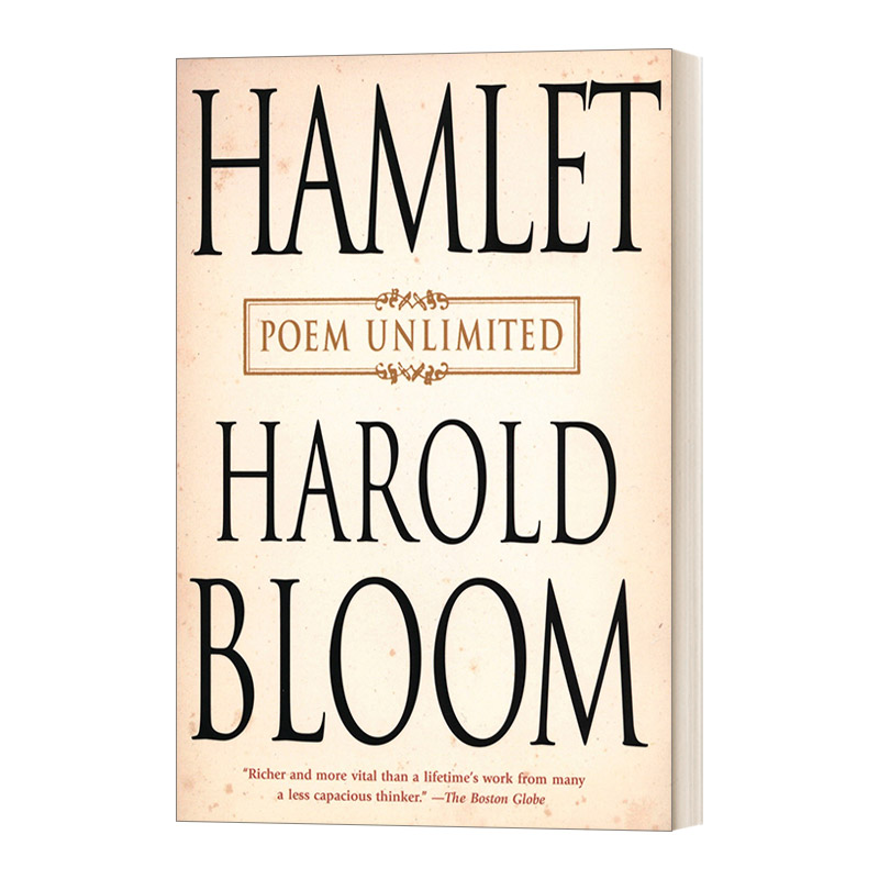 英文原版 Hamlet Poem Unlimited 哈姆雷特 无限的诗 Harold Bloom哈罗德·布鲁姆 英文版 进口英语原版书籍