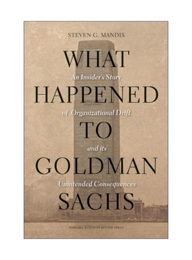 英文原版 What Happened to Goldman Sachs 高盛 危机即将到来 一个内部人眼中的高盛隐秘世界 精装 英文版 进口英语原版书籍